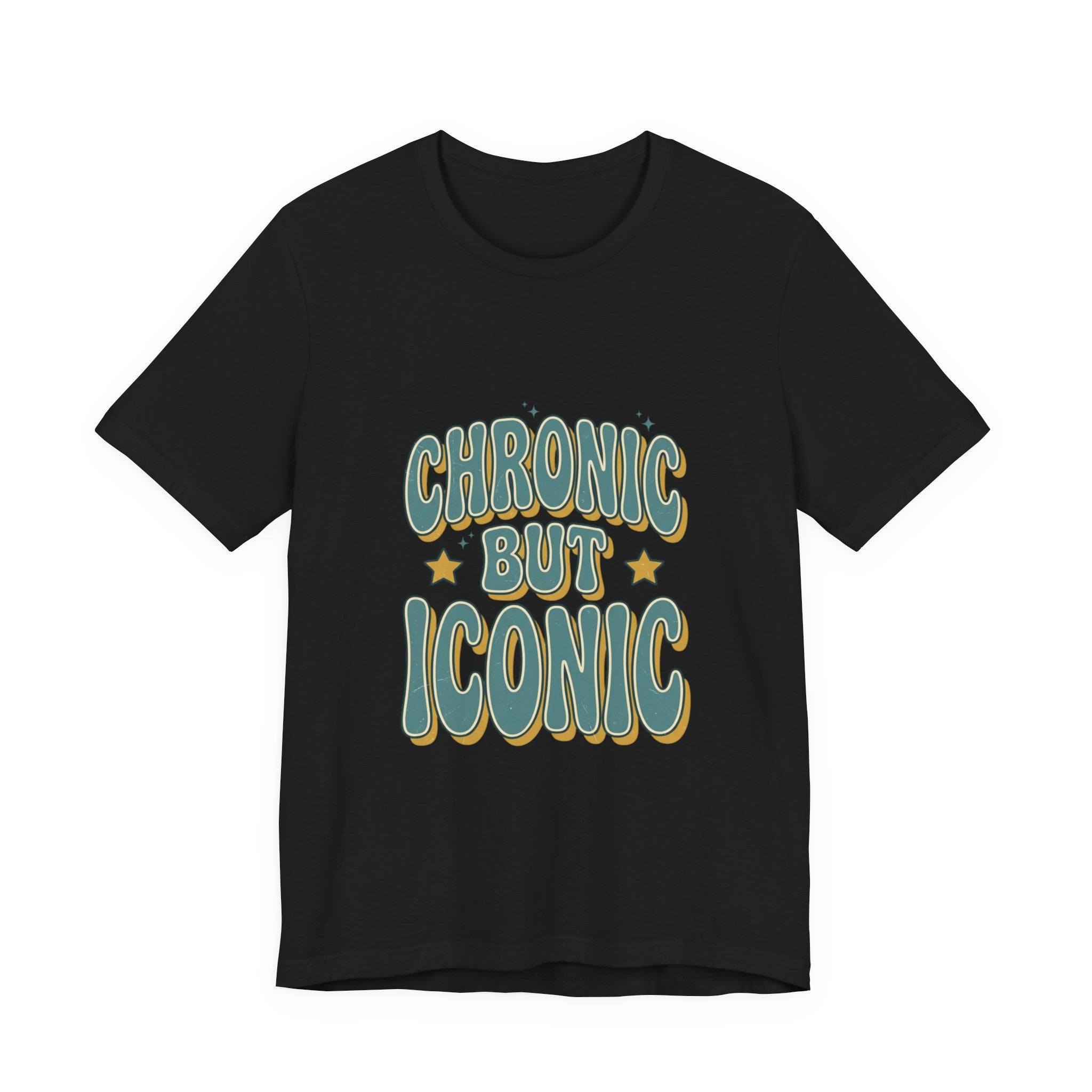 Chronic But Iconic Tee | Disability Pride Typography