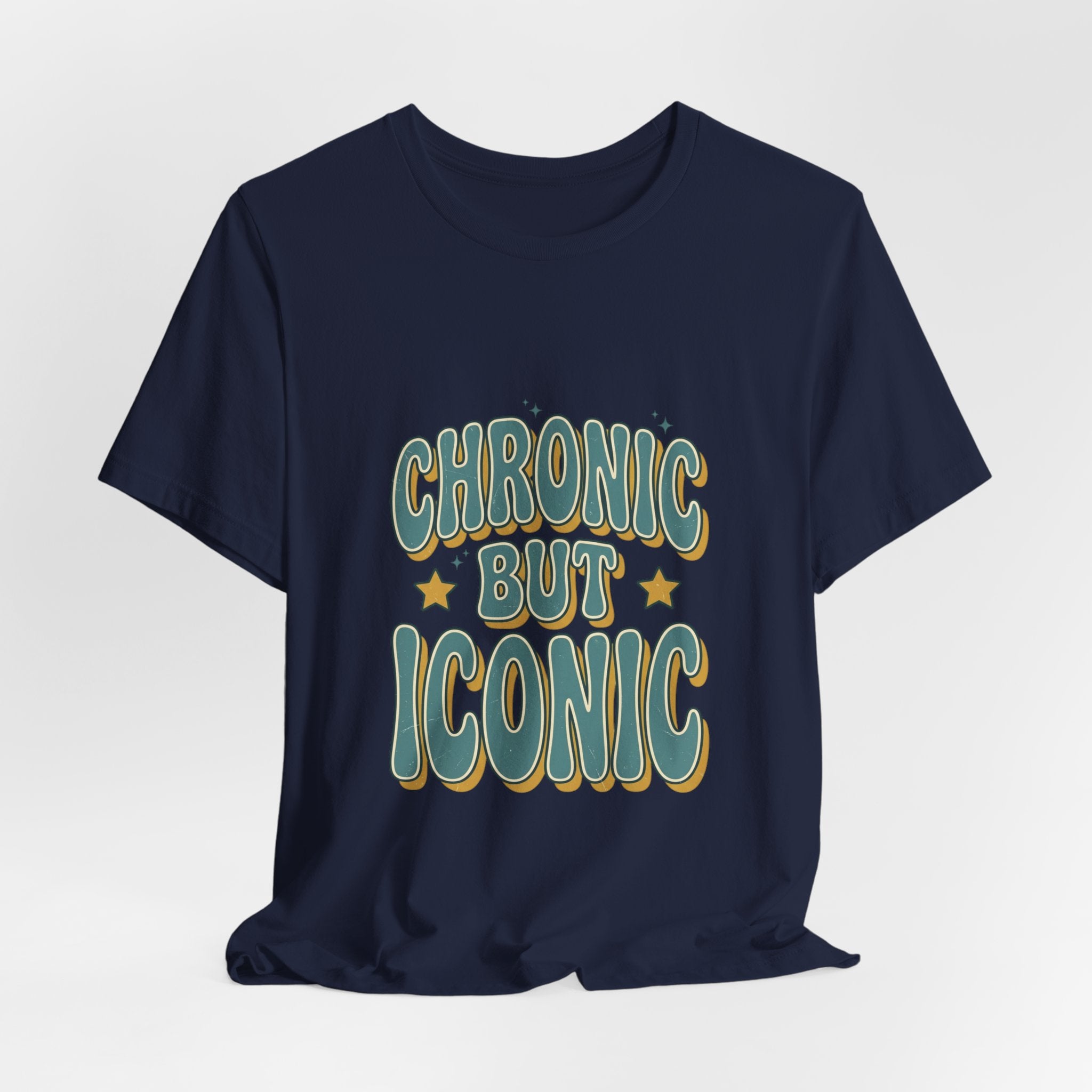 Chronic But Iconic Tee | Disability Pride Typography