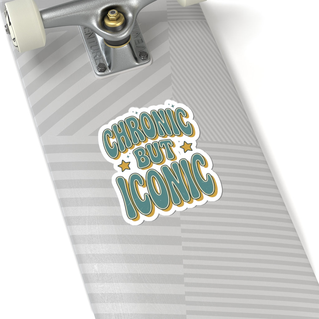 Chronic But Iconic Kiss-Cut Sticker | Disability Pride, Retro Typography