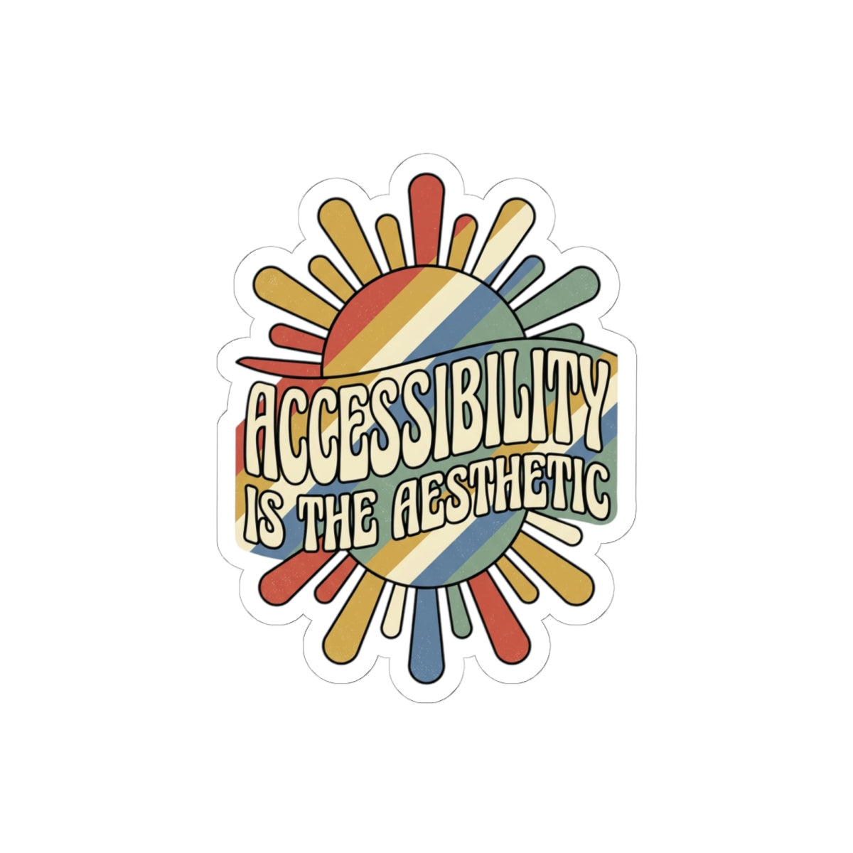 Accessibility Is The Aesthetic Kiss-Cut Sticker | Disability Pride, Inclusive Pride Sticker
