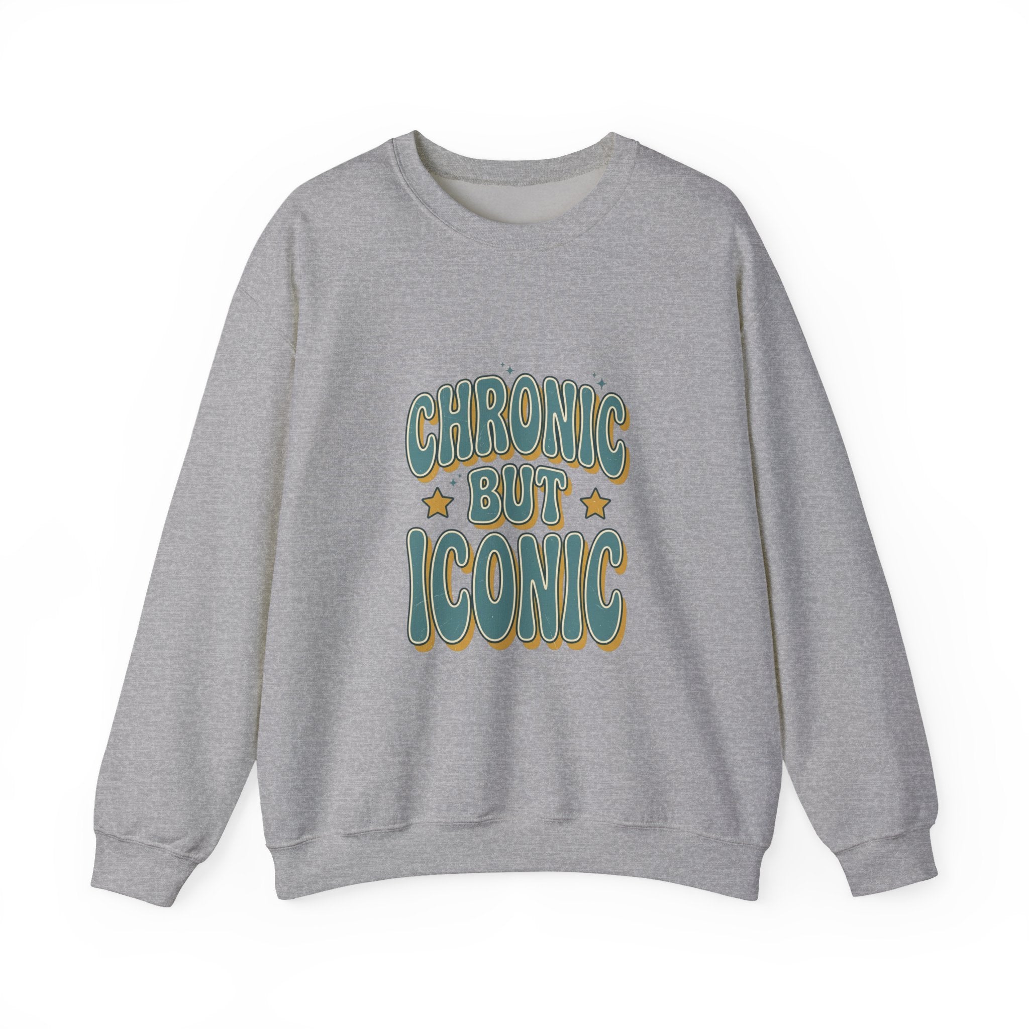 Chronic But Iconic Sweatshirt | Disability Pride Typography