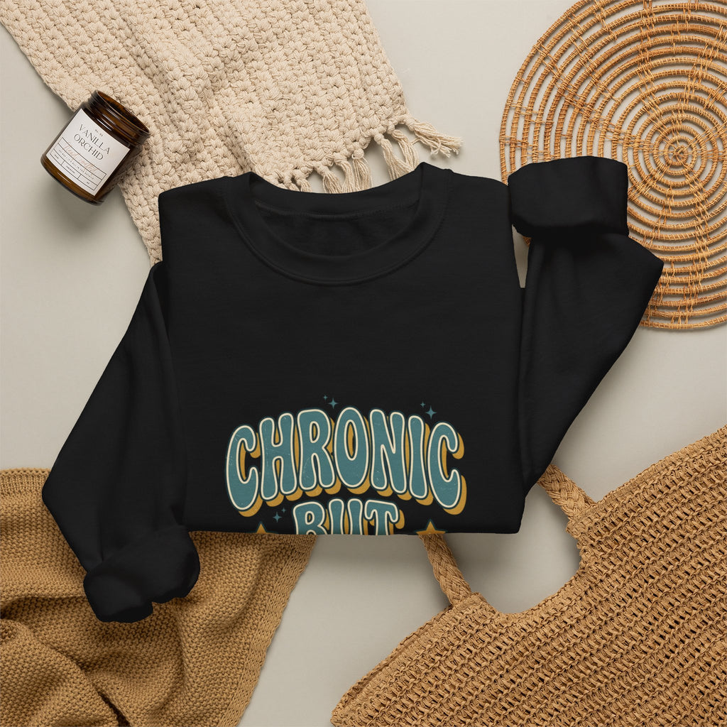 Chronic But Iconic Sweatshirt | Disability Pride Typography