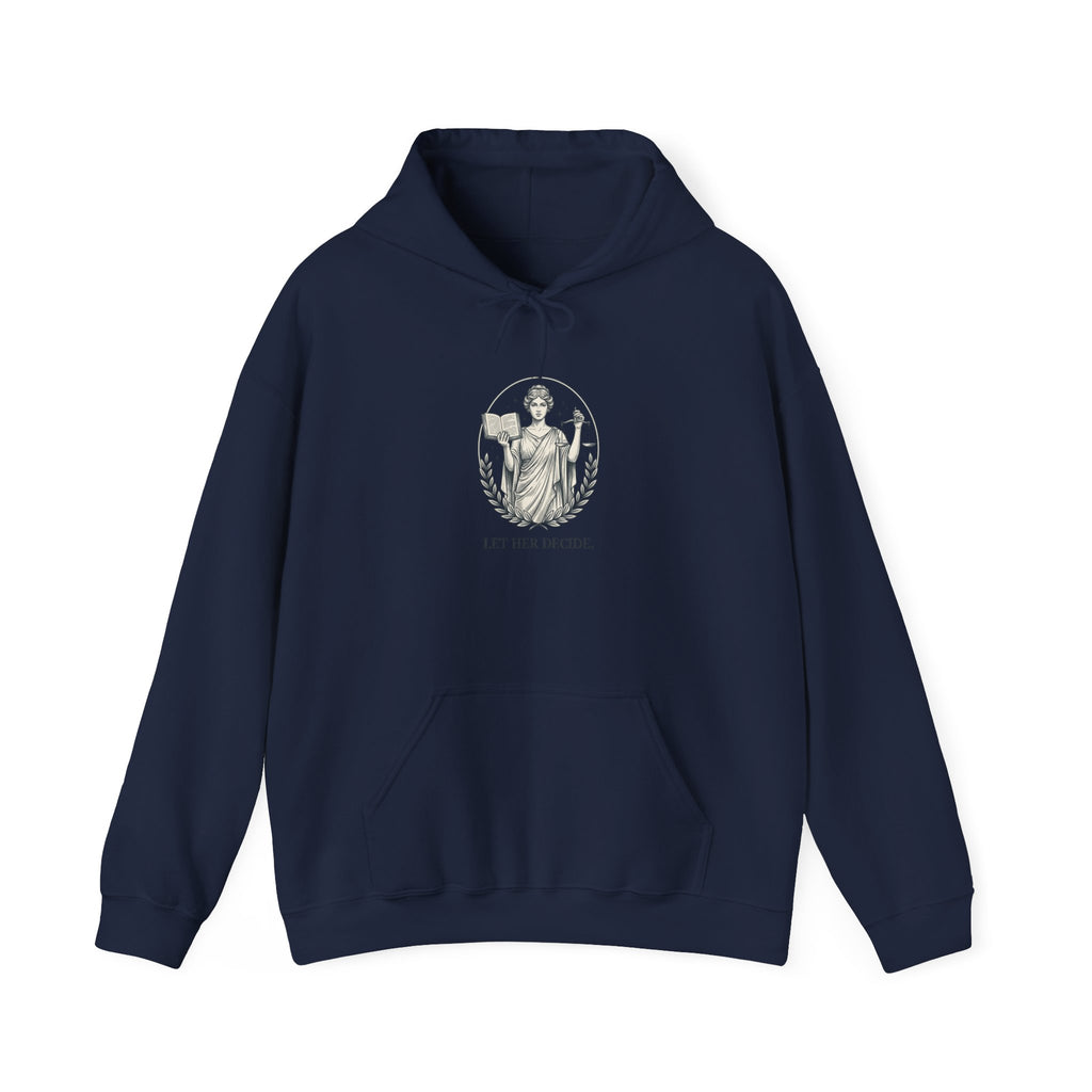 Let Her Decide Hoodie | Feminist Equality, Women Empowerment