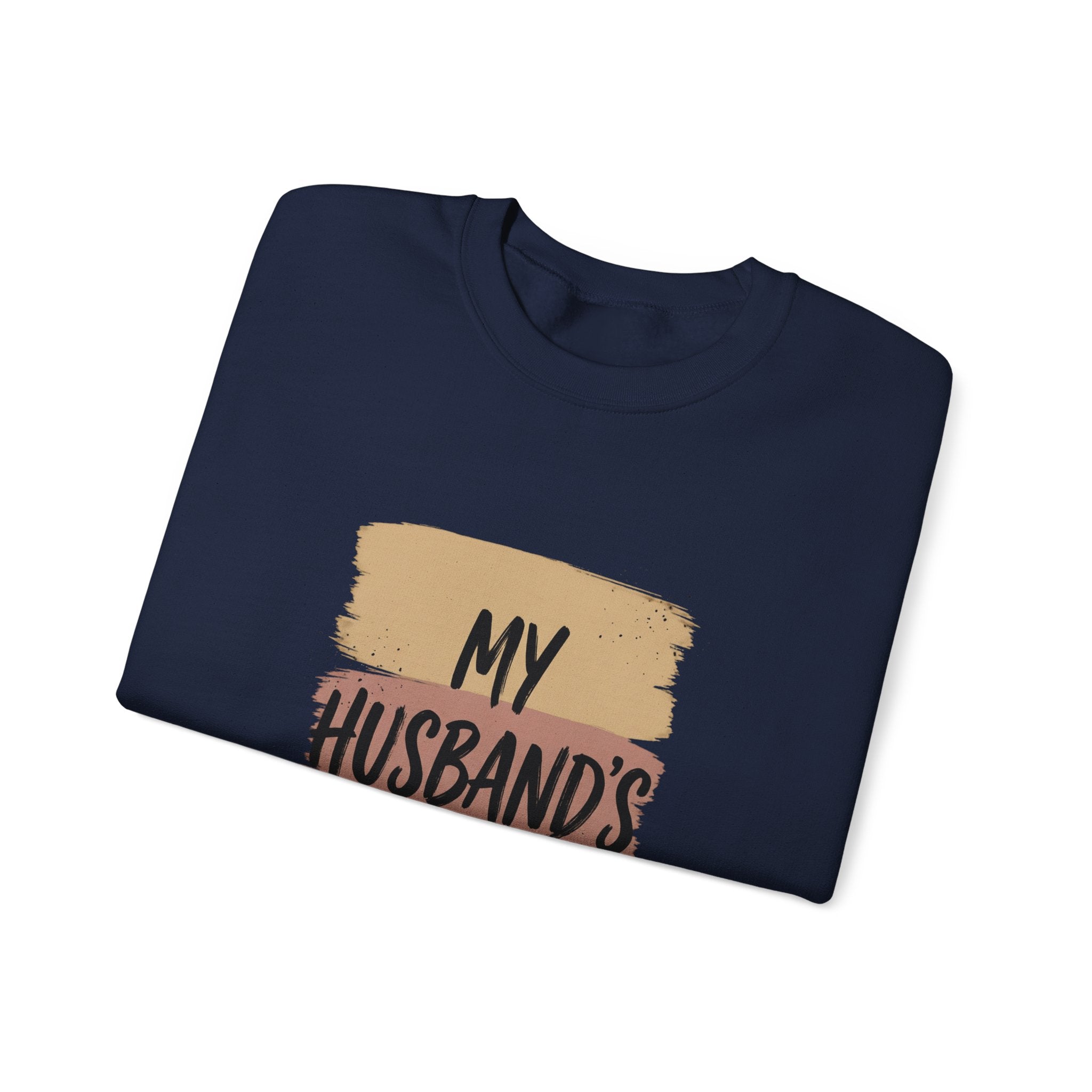 My Husband's Problem Sweatshirt | Relationship Humor, Bold Typography