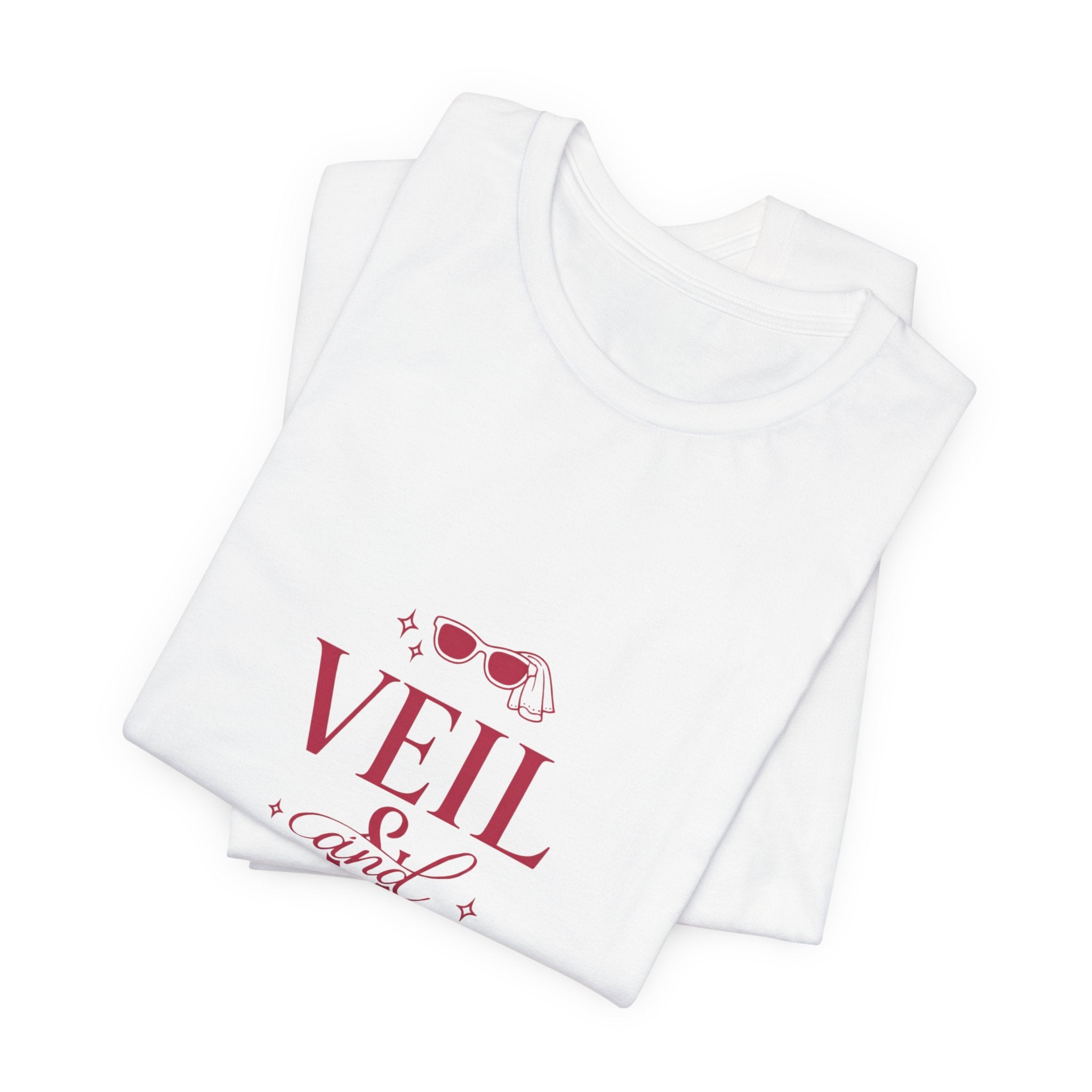 Veil and Chill Tee | Bride Era Slogan, Bridal Engagement Shirt