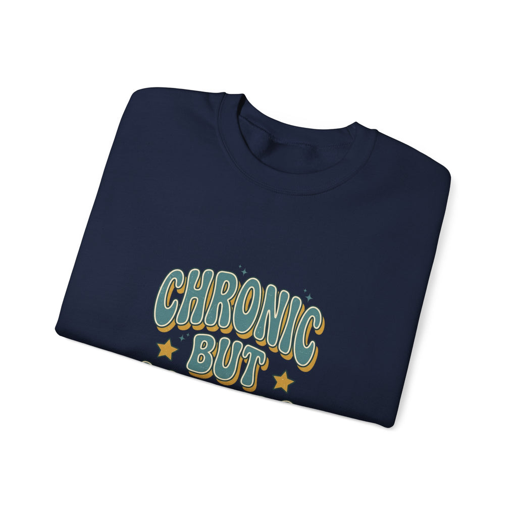 Chronic But Iconic Sweatshirt | Disability Pride Typography