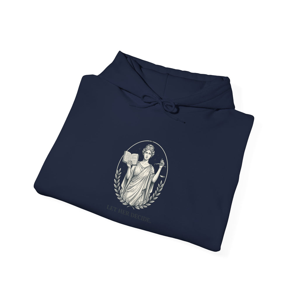 Let Her Decide Hoodie | Feminist Equality, Women Empowerment