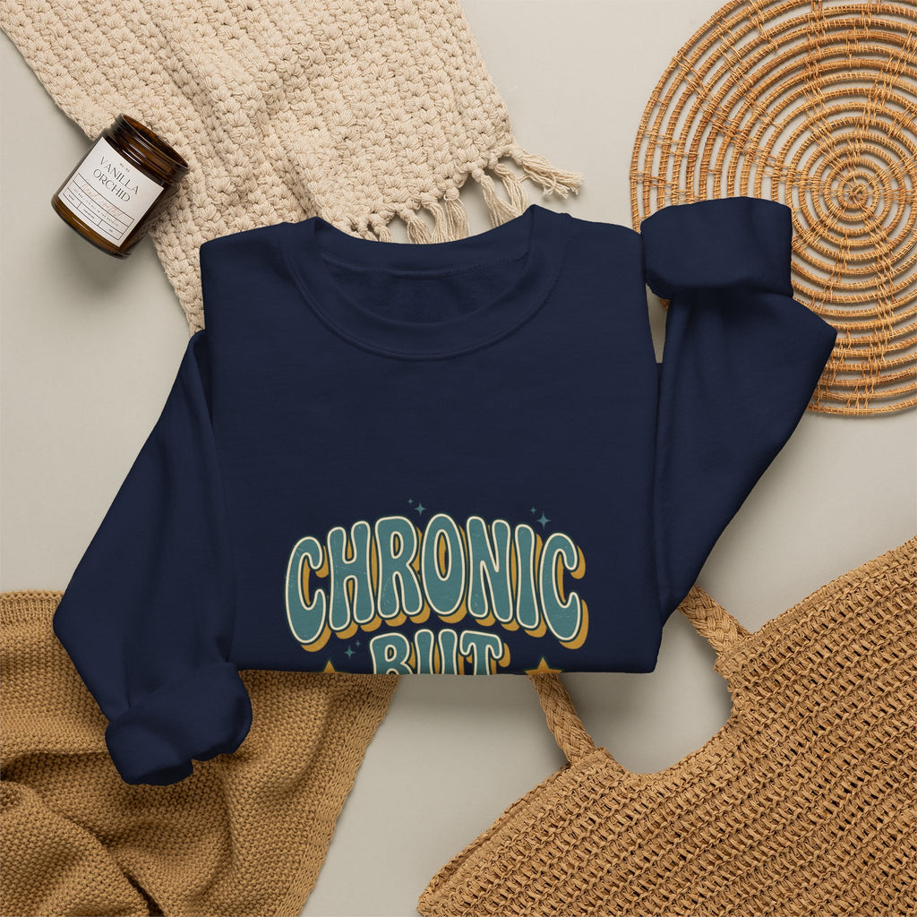 Chronic But Iconic Sweatshirt | Disability Pride Typography
