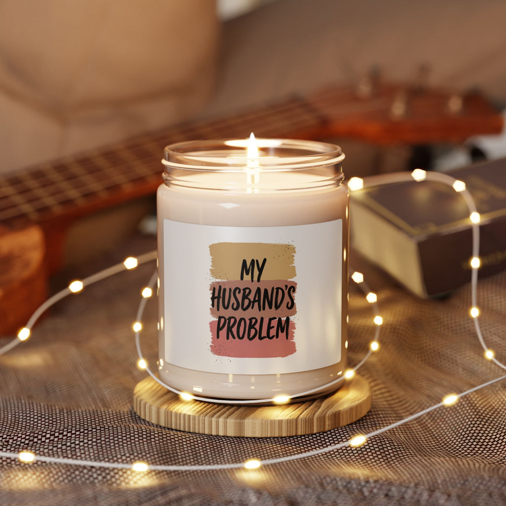 My Husband's Problem Candle | Scented Soy Candle, 9oz