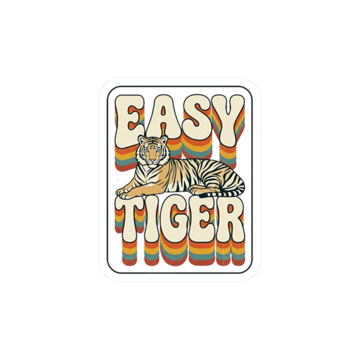 Easy Tiger retro tiger graphic Kiss-Cut Sticker | vintage vacation vibes