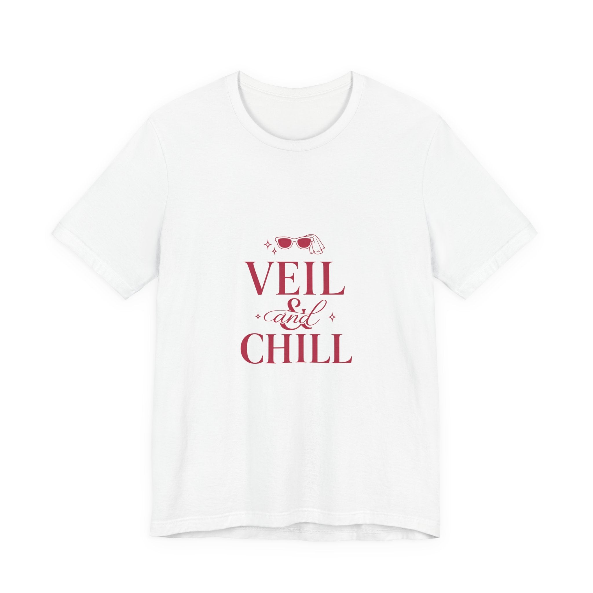 Veil and Chill Tee | Bride Era Slogan, Bridal Engagement Shirt