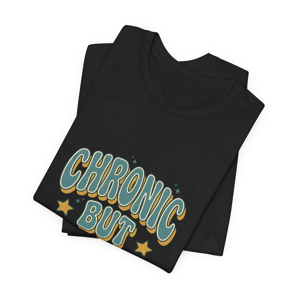 Chronic But Iconic Tee | Disability Pride Typography