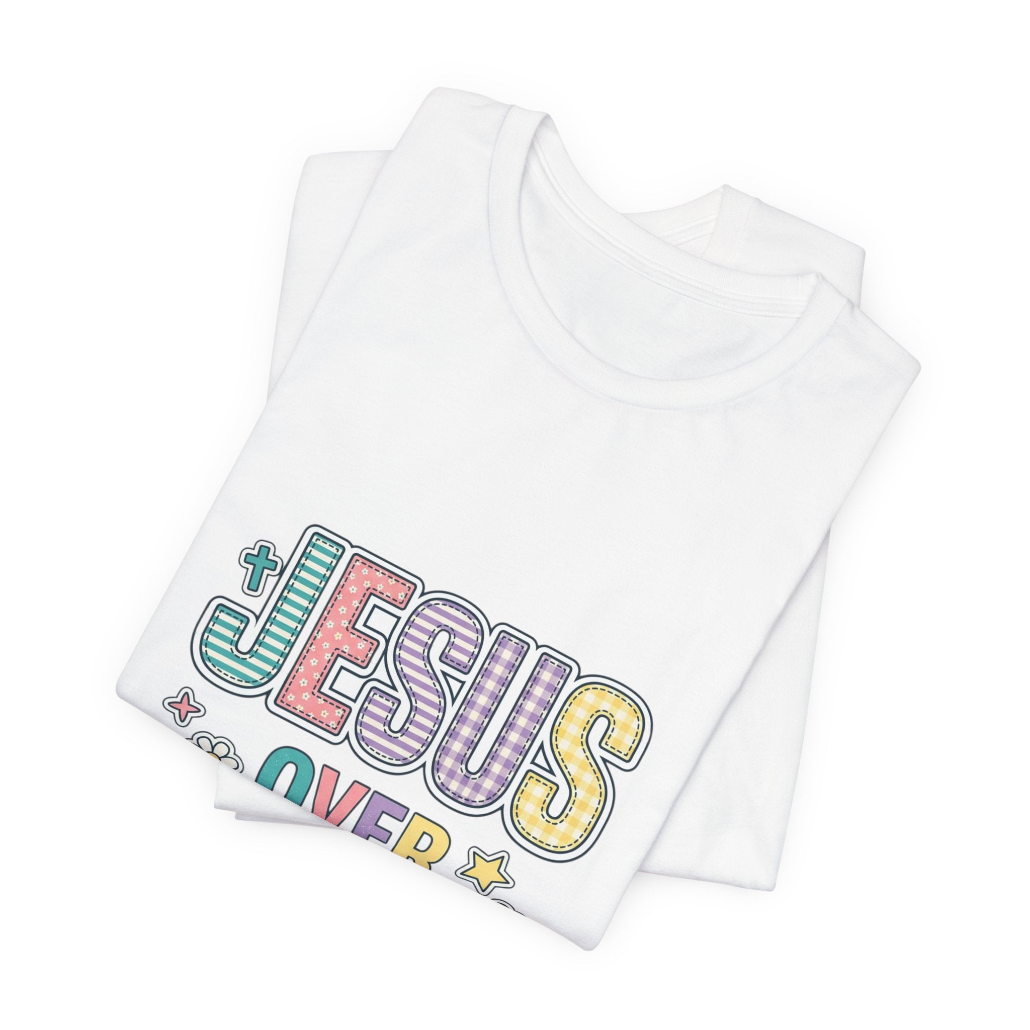 Jesus Over Everything T-Shirt | Christian Rainbow Scripture Quote Tee