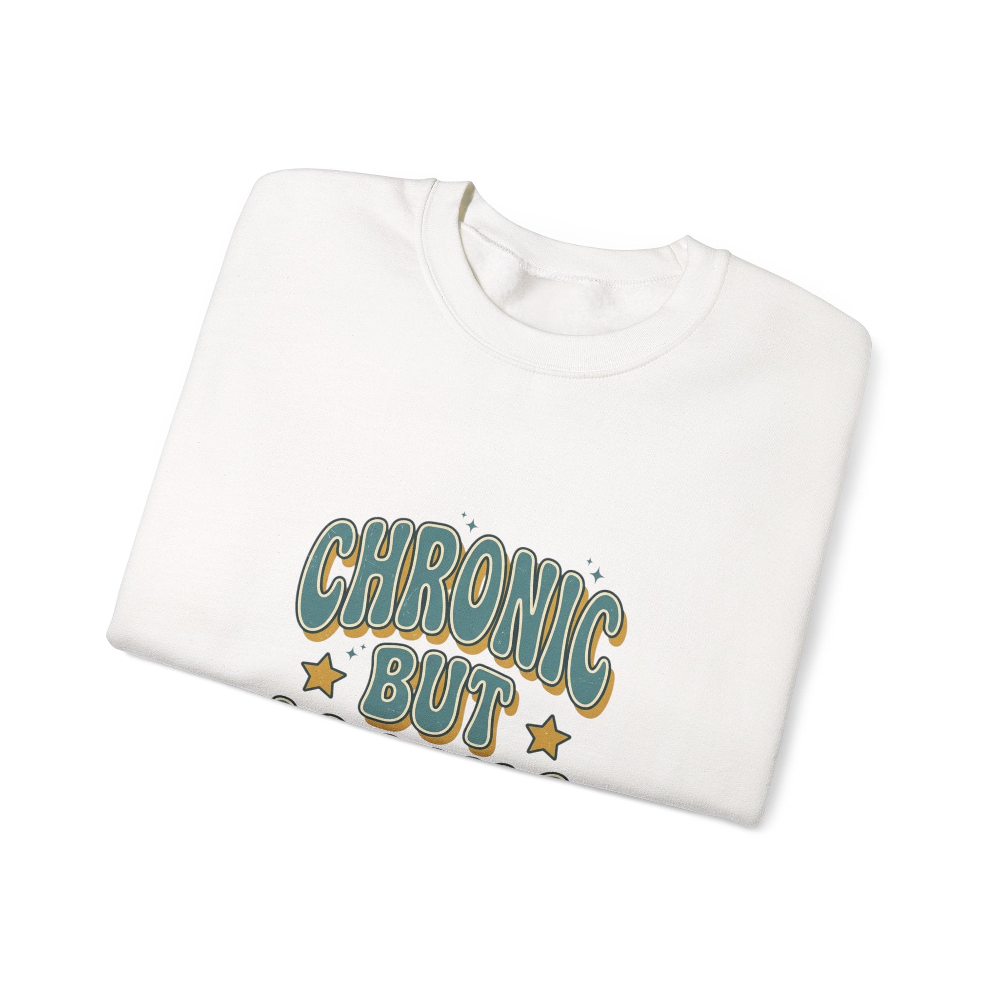 Chronic But Iconic Sweatshirt | Disability Pride Typography