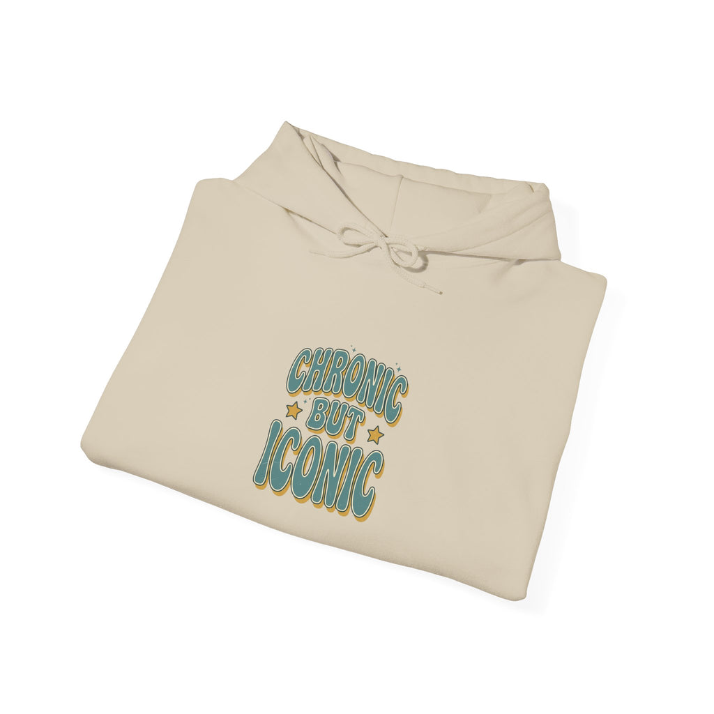 Chronic But Iconic Hoodie | Disability Pride Month, Accessible Visibility