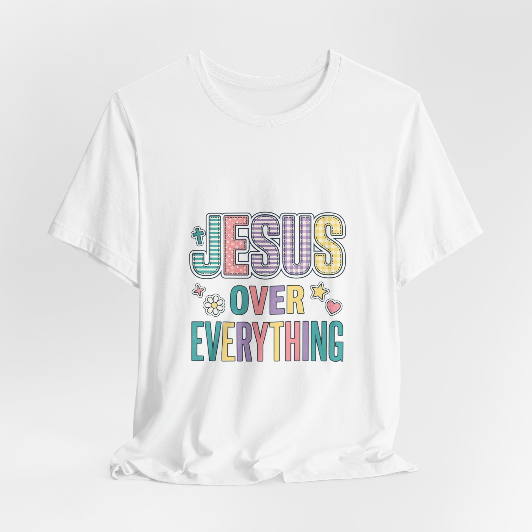 Jesus Over Everything T-Shirt | Christian Rainbow Scripture Quote Tee