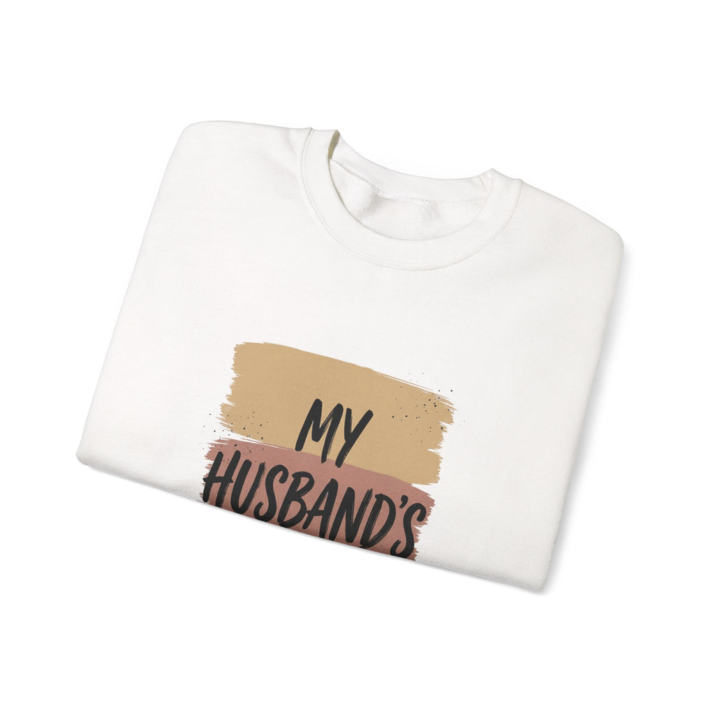 My Husband's Problem Sweatshirt | Relationship Humor, Bold Typography