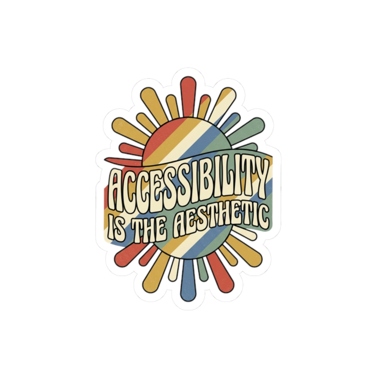 Accessibility Is The Aesthetic Kiss-Cut Sticker | Disability Pride, Inclusive Pride Sticker