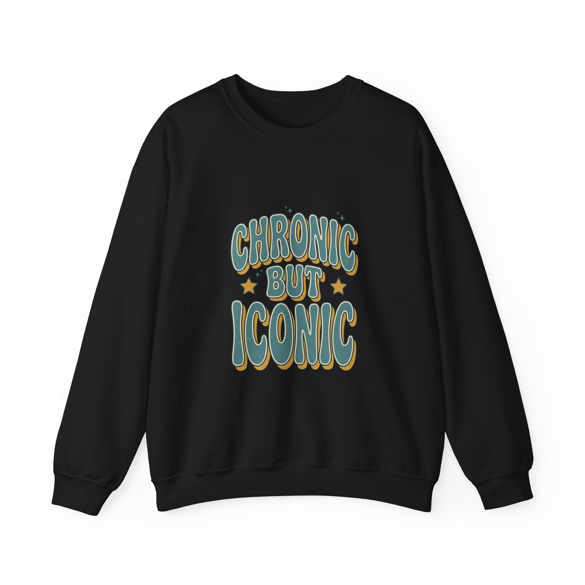 Chronic But Iconic Sweatshirt | Disability Pride Typography