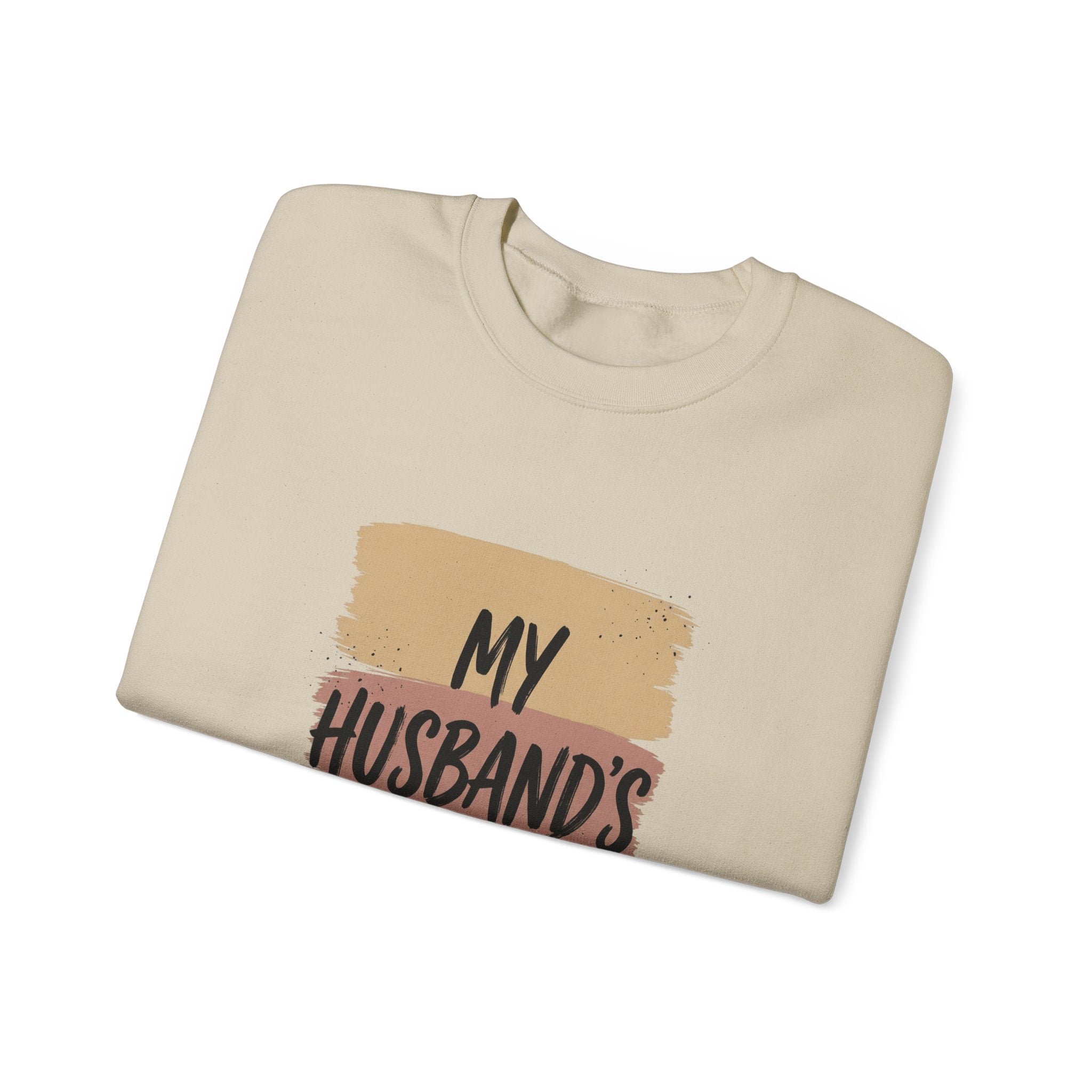 My Husband's Problem Sweatshirt | Relationship Humor, Bold Typography