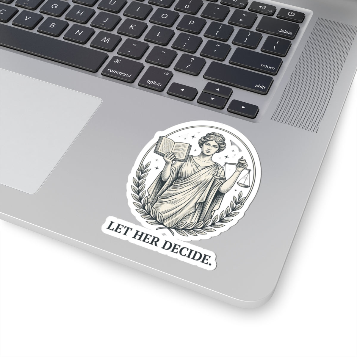 Let Her Decide Kiss-Cut Sticker | Feminist Equality, Women Supporting Women