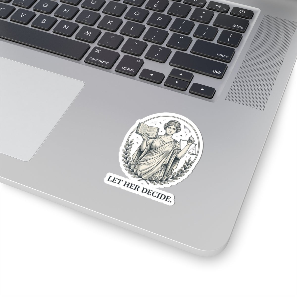 Let Her Decide Kiss-Cut Sticker | Feminist Equality, Women Supporting Women - Velqono