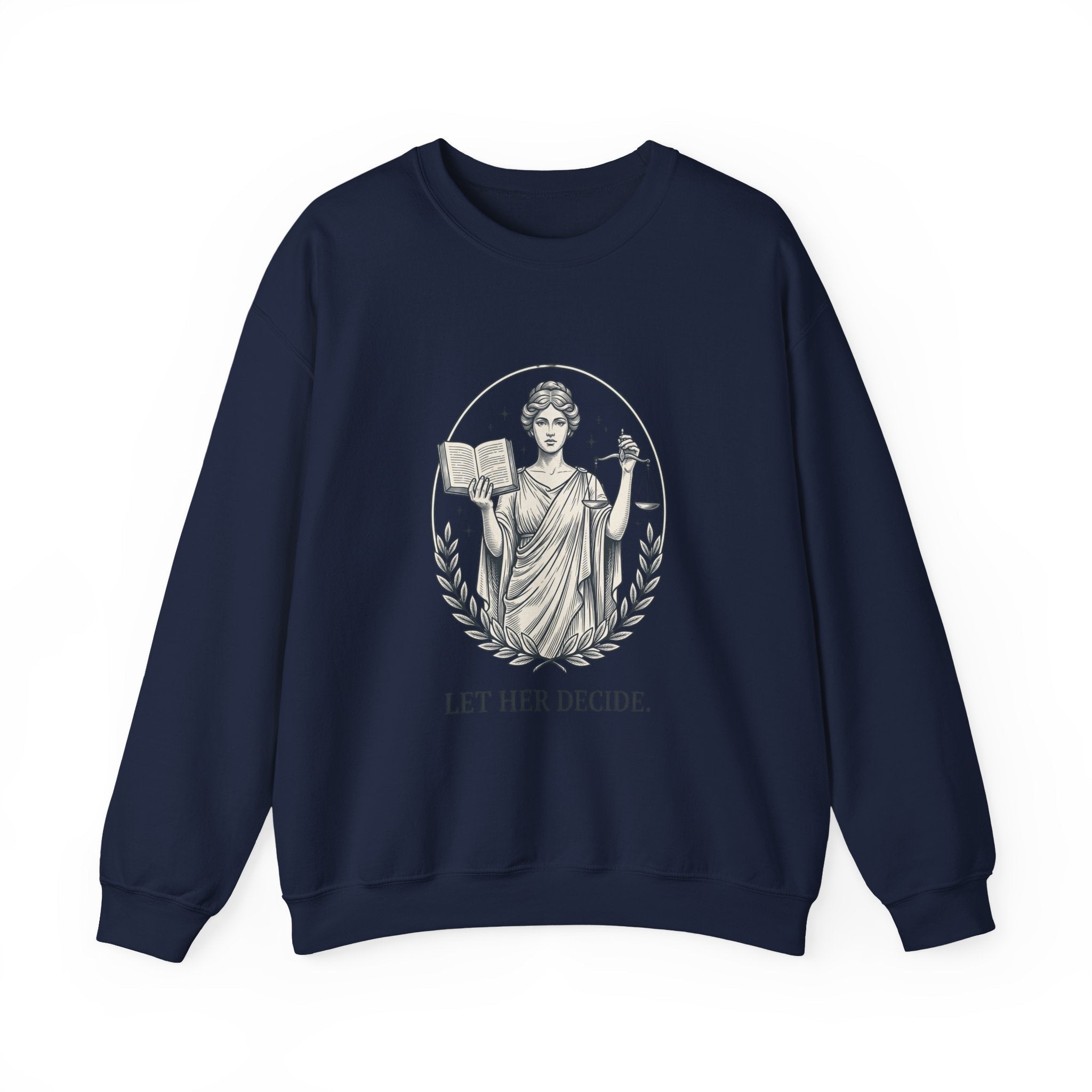 Let Her Decide Lady Justice Sweatshirt - Symbolic Statement Crewneck - Velqono