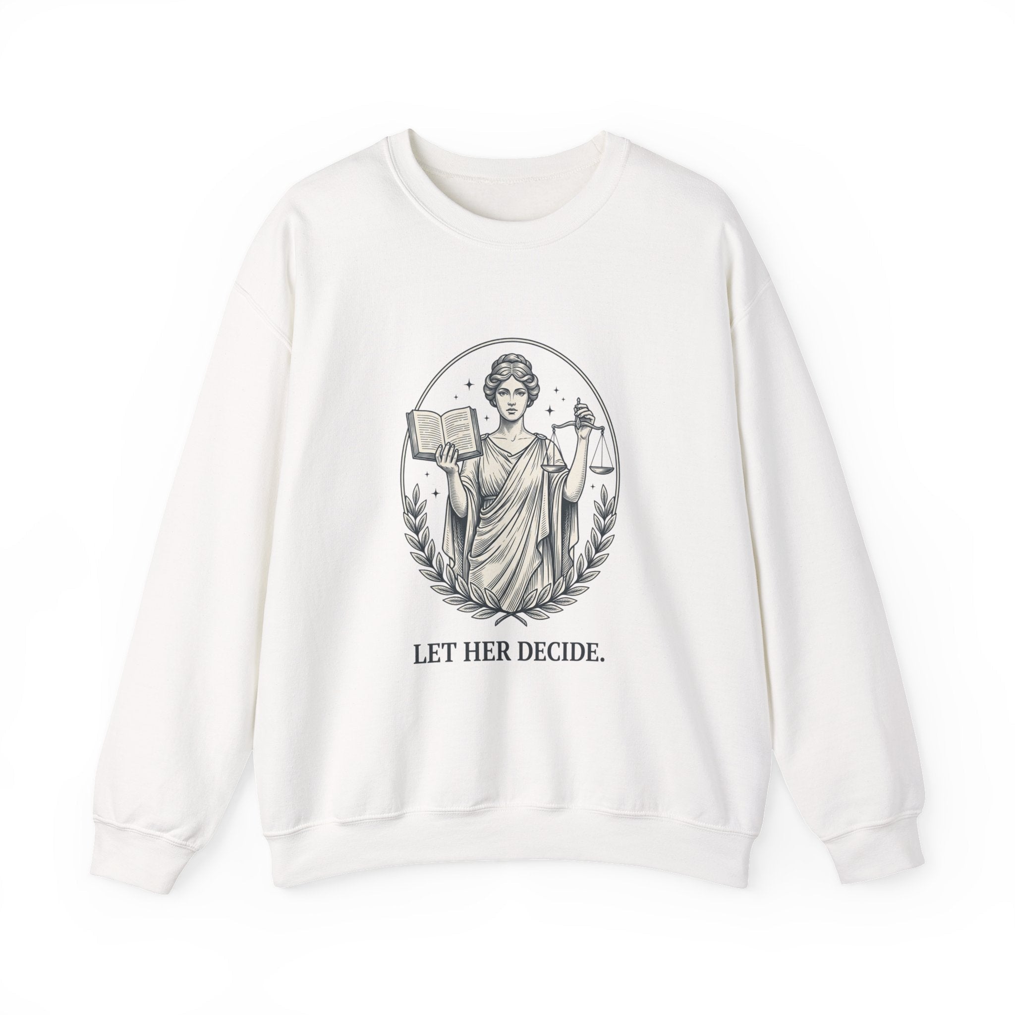 Let Her Decide sweatshirt | feminist equality crewneck, women supporting women - Velqono
