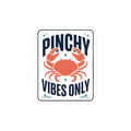 Pinchy Vibes Only Sticker | Crab Mood, Cute Crabby Coastal Humor - Velqono