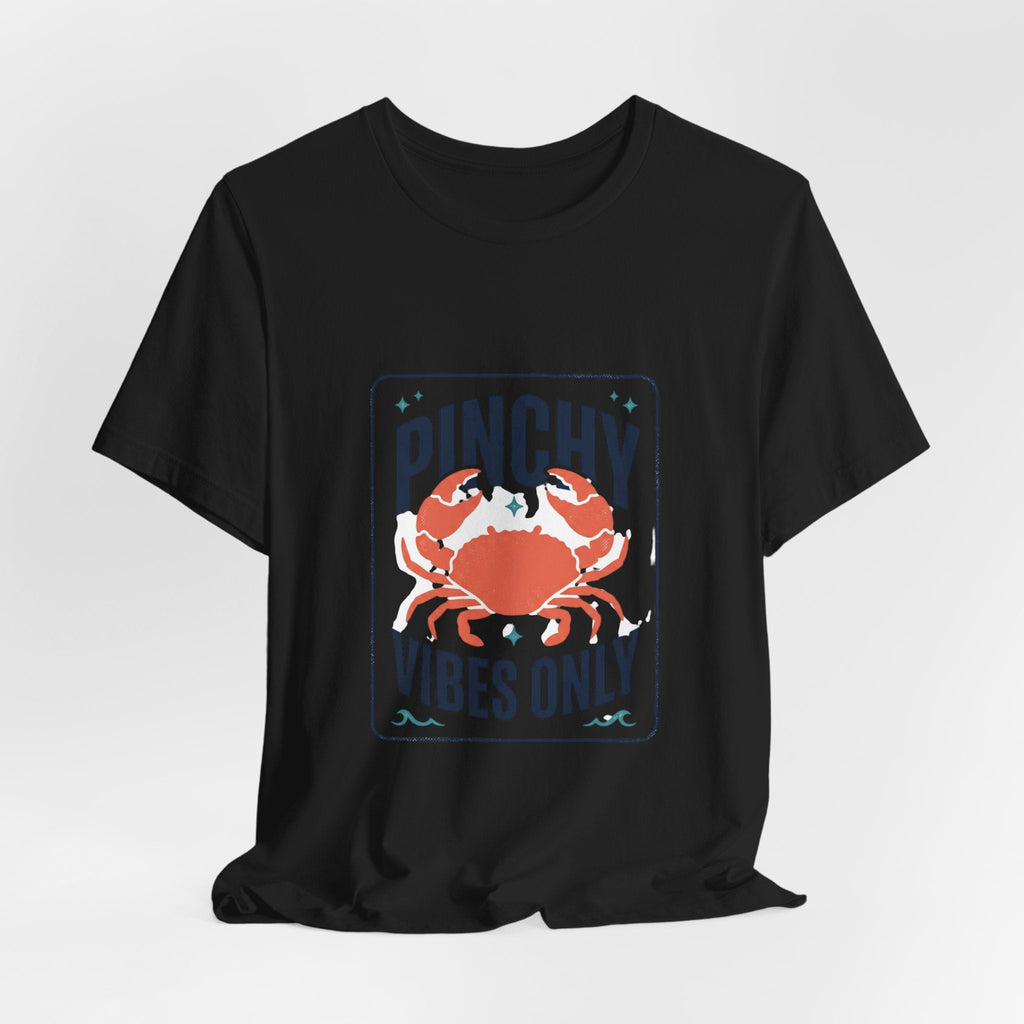 Pinchy Vibes Only Tee | Crabby Coastal Humor, Cute Crab Illustration - Velqono
