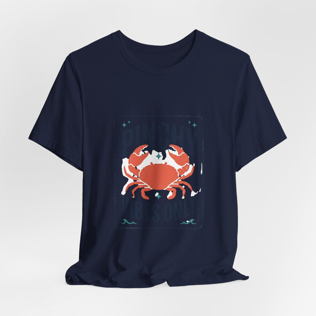 Pinchy Vibes Only Tee | Crabby Coastal Humor, Cute Crab Illustration - Velqono